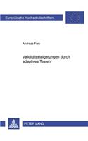 Validitaetssteigerungen durch adaptives Testen