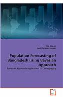 Population Forecasting of Bangladesh using Bayesian Approach