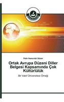 Ortak Avrupa Düzeni Diller Belgesi Kapsamında Çok Kültürlülük: (Turkish)
