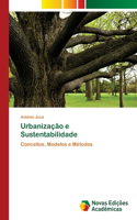 Urbanização e Sustentabilidade