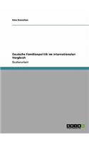 Deutsche Familienpolitik im internationalen Vergleich