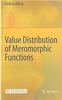 Value Distribution of Meromorphic Functions