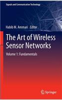 Art of Wireless Sensor Networks