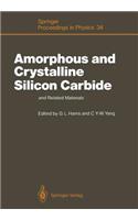 Amorphous and Crystalline Silicon Carbide and Related Materials