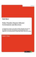Policy Transfer, Disaster Affected Governments and Recovery