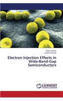 Electron Injection Effects in Wide-Band-Gap Semiconductors