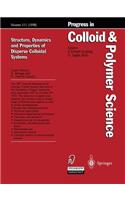 Structure, Dynamics and Properties of Dispersed Colloidal Systems