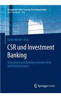 Csr Und Investment Banking: Investment Und Banking Zwischen Krise Und Positive Impact