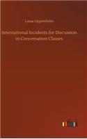 International Incidents for Discussion in Conversation Classes