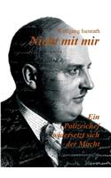 Nicht mit mir - Ein Polizeichef widersetzt sich der Macht