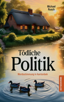 Tödliche Politik