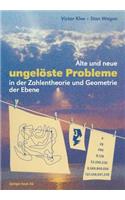 Alte Und Neue Ungelöste Probleme in Der Zahlentheorie Und Geometrie Der Ebene