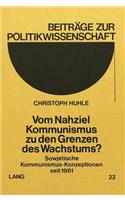 Vom Nahziel Kommunismus zu den Grenzen des Wachstums?