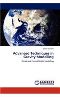 Advanced Techniques in Gravity Modelling