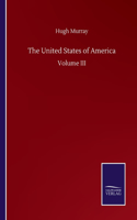 United States of America: Volume III