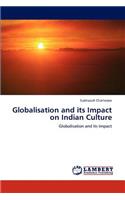 Globalisation and its Impact on Indian Culture