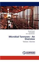 Microbial Tannases - An Overview