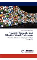 Towards Semantic and Effective Visual Codebooks