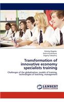 Transformation of Innovative Economy Specialists Training