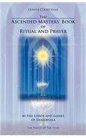Ascended Masters' Book of Ritual and Prayer