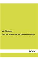 Über die Heimat und den Namen der Angeln