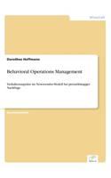 Behavioral Operations Management