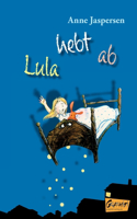 Lula hebt ab