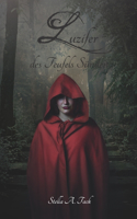 Luzifer - des Teufels Sünden