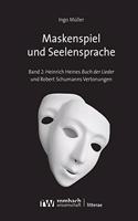 Maskenspiel Und Seelensprache