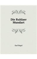 Die Ruhlaer Mundart
