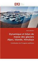 Dynamique Et Bilan de Masse Des Glaciers Alpes, Islande, Himalaya