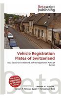 Vehicle Registration Plates of Switzerland: (English)