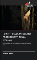 I Diritti Della Difesa Nei Procedimenti Penali Ivoriani