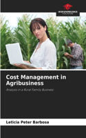 Cost Management in Agribusiness