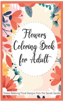 Flowers Coloring Book for Adult