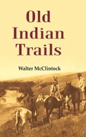 Old Indian Trails