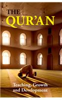 The Quran: Teaching, Growth And Development