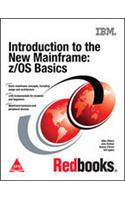 Introduction To The New Mainframe Z/Os Basics