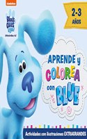 Blue's Clues & You! | Â¡Pistas de Blue y tu! - Aprende y colorea con Blue (2-3 anos): Actividades con ilustraciones EXTRAGRANDES