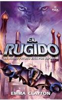 Rugido, El