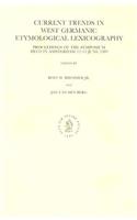 Current Trends in West Germanic Etymological Lexicography