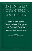 Acts of the Tenth International Congress of Demotic Studies