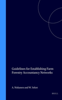 Guidelines for Establishing Farm Forestry Accountancy Networks