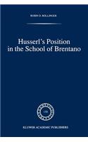 Husserl's Position in the School of Brentano