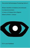 Sensory Evaluation of Strabismus and Amblyopia in a Natural Environment