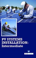 Pv Systems Installation : Intermediate (Book with Dvd) (Workbook Included)