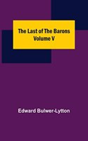 Last of the Barons Volume V