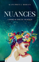 Nuances-A book of poetic musings