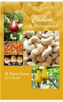 Cashew - a Monograph