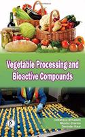 Vegetable Processing and Bioactive Compounds